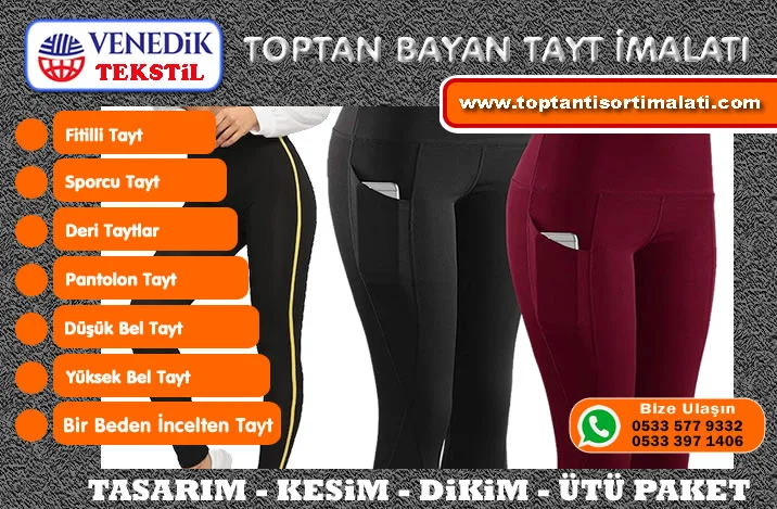 Merter Toptan Tayt İmalatı